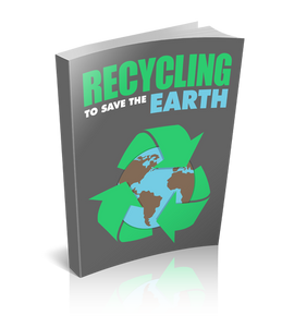 Recycling to Save the Earth