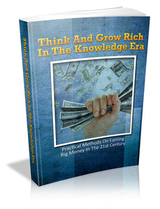 Think and Grow Rich in the Knowledge Era